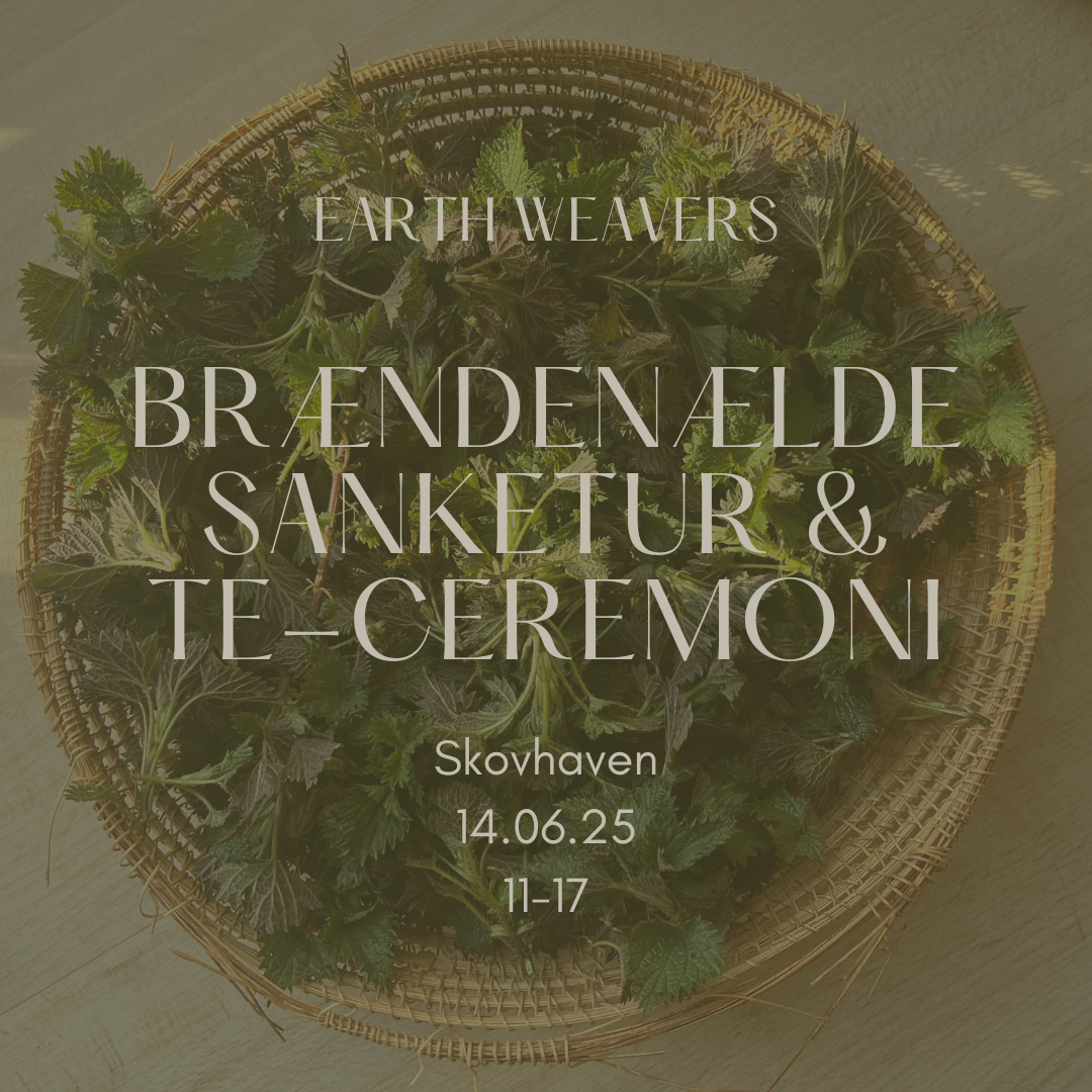 BRÆNDENÆLDE SANKETUR & TE-CEREMONI